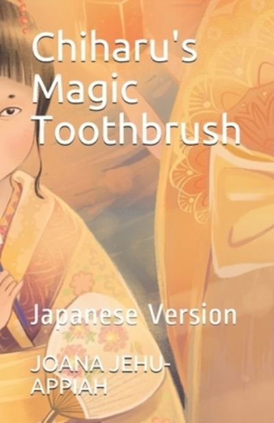 Cover for Kana Sato · Chiharu's Magic Toothbrush (Paperback Book) (2020)