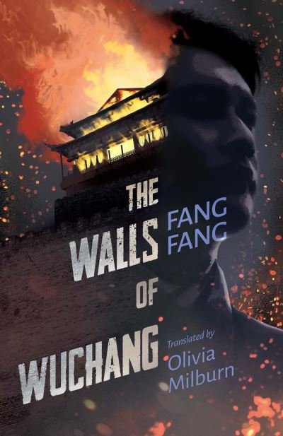 Cover for Fang Fang · The Walls of Wuchang (Paperback Book) (2022)