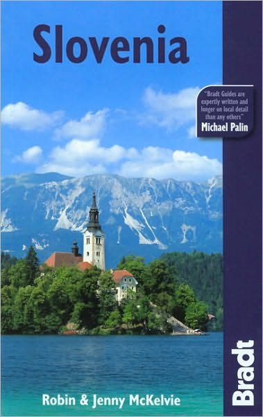 Cover for Bradt Publications · Bradt Guide: Slovenia (Book) (2008)