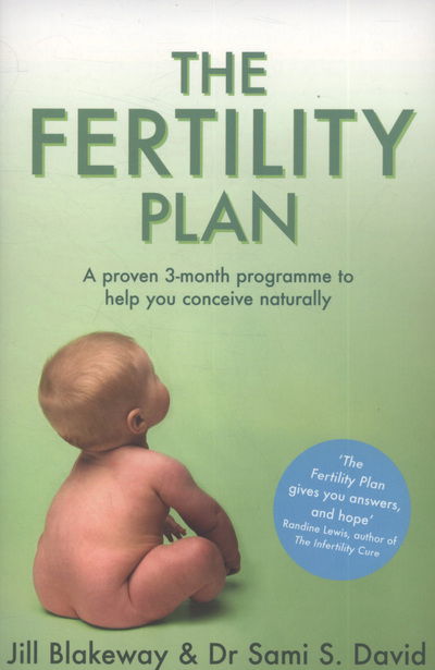 Cover for Jill Blakeway · The Fertility Plan: A proven three-month programme to help you conceive naturally (Paperback Book) (2009)