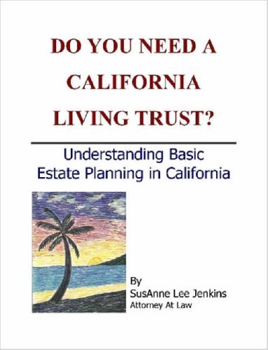 Cover for Susanne  Lee Jenkins · Do You Need a California Living Trust? (Paperback Book) (2005)