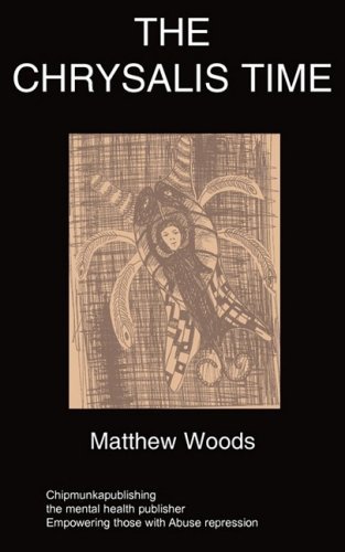 Cover for M Woods · The Chrysalis Time (Paperback Book) (2008)