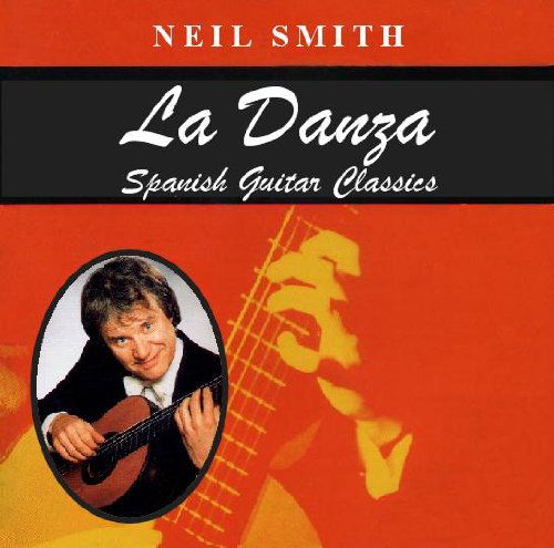 Cover for Smith,neil / Sanz / Albeniz · Danza: Spanish Guitar Classics (CD) (2012)