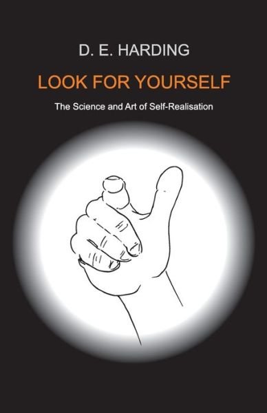 Cover for Douglas Edison Harding · Look for Yourself (Pocketbok) (2015)