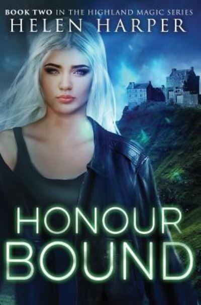 Cover for Helen Harper · Honour Bound - Highland Magic (Paperback Book) (2016)