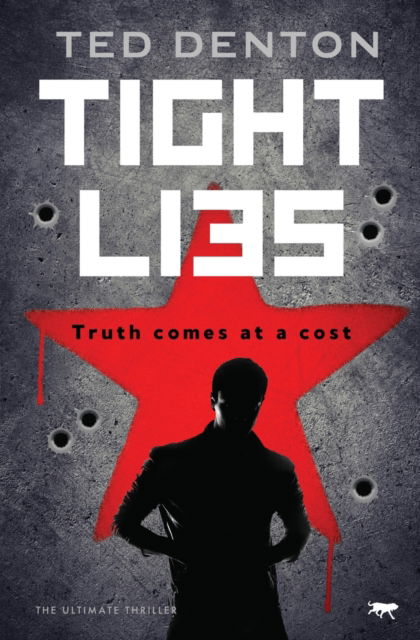 Cover for Ted Denton · Tight Lies (Paperback Book) (2021)