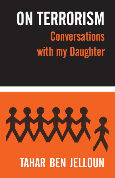 Cover for Tahar Ben Jelloun · ON TERRORISM: Conversations with my Daughter (Paperback Bog) (2020)