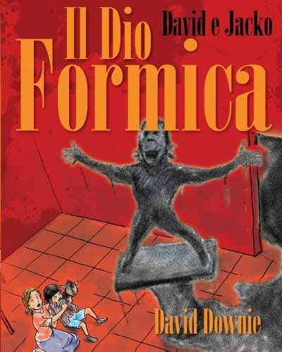 Cover for David Downie · David E Jacko: Il Dio Formica (Taschenbuch) [Italian edition] (2013)