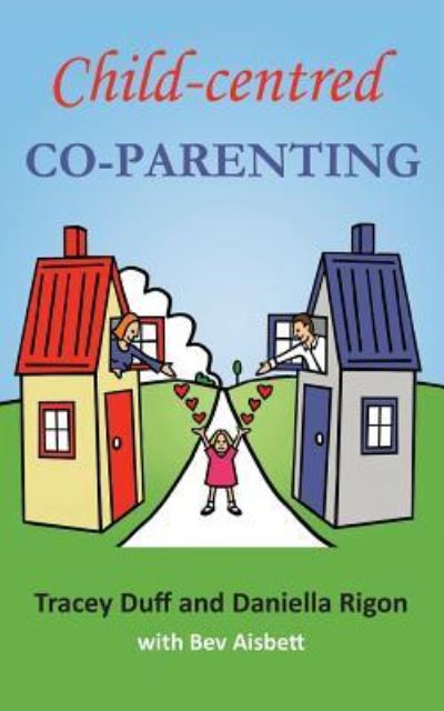 Cover for Tracey Duff · Child-centred Co-Parenting (Paperback Book) (2018)