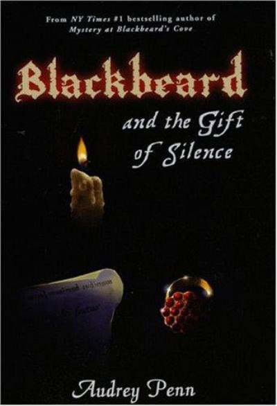 Cover for Audrey Penn · Blackbeard and the Gift of Silence (Hardcover bog) (2007)