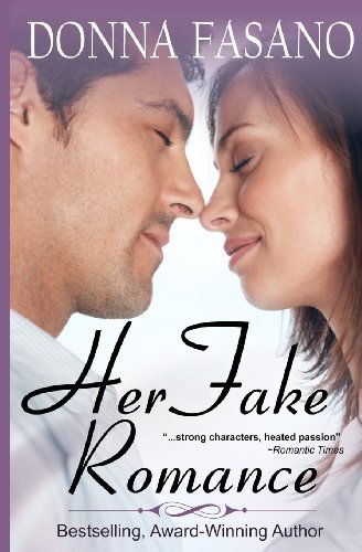 Donna J Fasano · Her Fake Romance (Paperback Book) (2012)