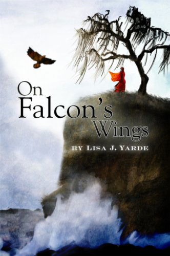 Cover for Lisa J. Yarde · On Falcon's Wings (Paperback Book) (2013)