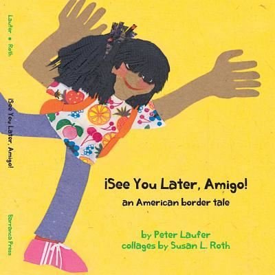 Cover for Peter Laufer · !See You Later, Amigo! an American border tale (Paperback Bog) (2016)