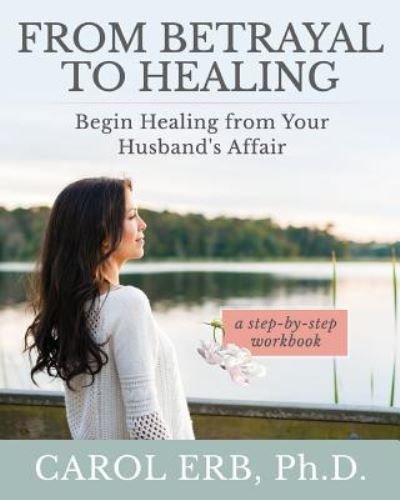Cover for Carol Erb · From Betrayal to Healing (Pocketbok) (2018)