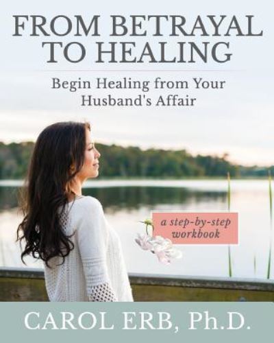 Cover for Carol Erb · From Betrayal to Healing (Paperback Book) (2018)