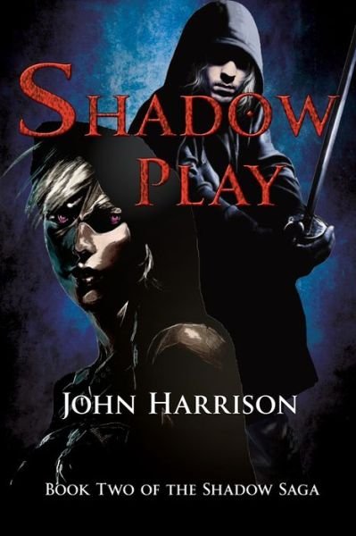 Cover for John Harrison · Shadow Play (Paperback Bog) (2019)