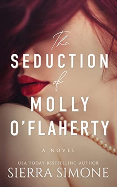 Cover for Sierra Simone · Seduction of Molly O'Flaherty (Book) (2021)