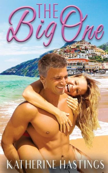 The Big One - Katherine Hastings - Books - Flyte Publishing - 9781949913118 - May 22, 2019