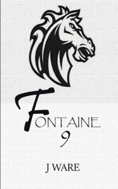 Fontaine 9 - J Ware - Bücher - Jware - 9781950650118 - 29. September 2020