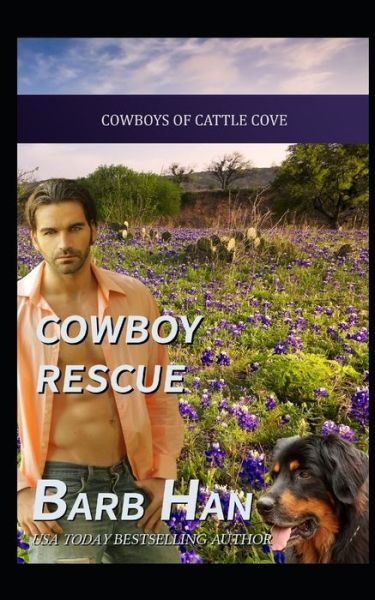 Cover for Barb Han · Cowboy Rescue (Cowboys of Cattle Cove Book 6) (Paperback Book) (2020)