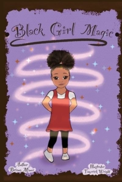 Cover for Briana Minor · Black Girl Magic (Book) (2023)