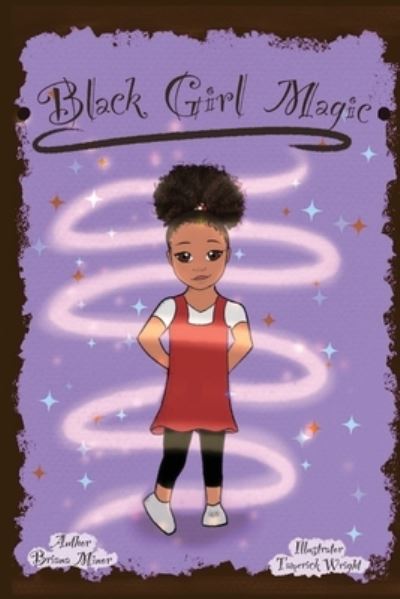 Cover for Briana Minor · Black Girl Magic (Book) (2023)