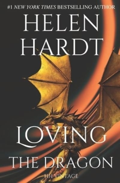 Cover for Helen Hardt · Loving the Dragon (Bok) (2022)