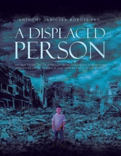 Cover for Anthony Janicska-Boross · A Displaced Person (Paperback Book) (2020)