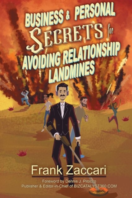 Cover for Frank Zaccari · Business and Personal Secrets for Avoiding Relationship Landmines (Paperback Bog) (2021)