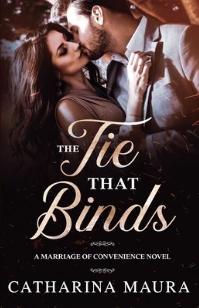 Cover for Catharina Maura · The Tie That Binds (Paperback Book) (2021)