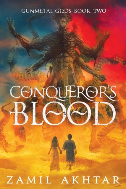 Cover for Zamil Akhtar · Conqueror's Blood - Gunmetal Gods (Paperback Book) (2021)