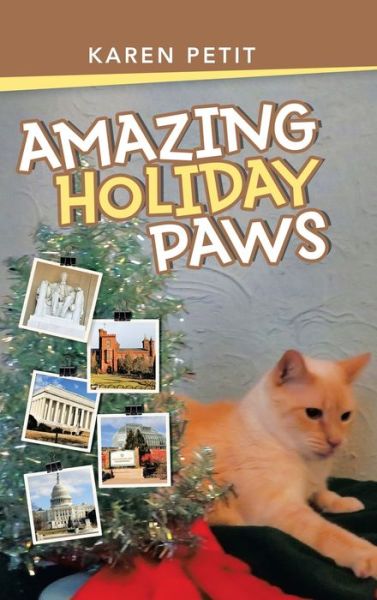 Cover for Karen Petit · Amazing Holiday Paws (Hardcover Book) (2020)