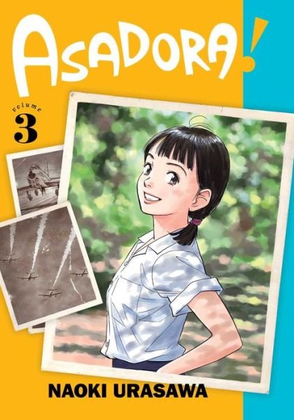 Cover for Naoki Urasawa · Asadora!, Vol. 3 - Asadora! (Pocketbok) (2021)