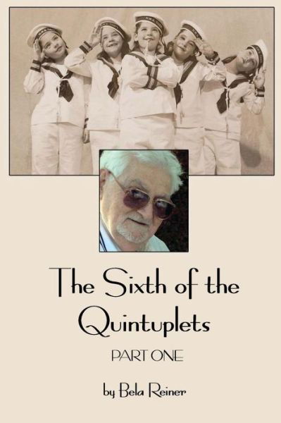 Cover for Bela Reiner · The Sixth of the Quintuplets (Paperback Book) (2017)