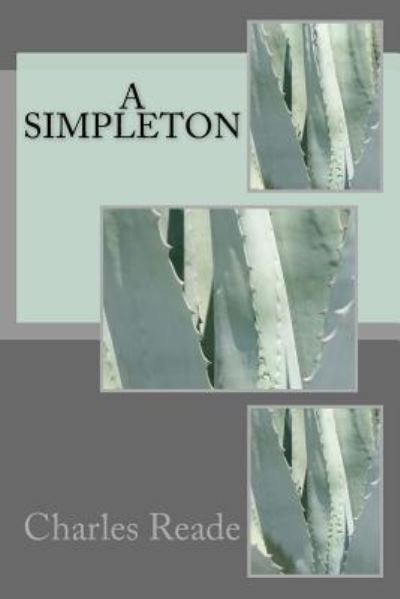 Cover for Charles Reade · A Simpleton (Paperback Book) (2018)