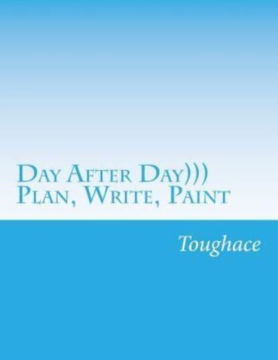 Cover for Toughace · Day After Day (Paperback Book) (2018)