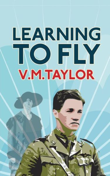 Cover for V M Taylor · Learning to Fly (Paperback Book) (2017)