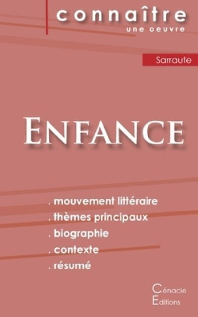 Fiche de lecture Enfance de Nathalie Sarraute (Analyse litteraire de reference et resume complet) - Nathalie Sarraute - Bøger - Les éditions du Cénacle - 9782367888118 - 24. oktober 2022