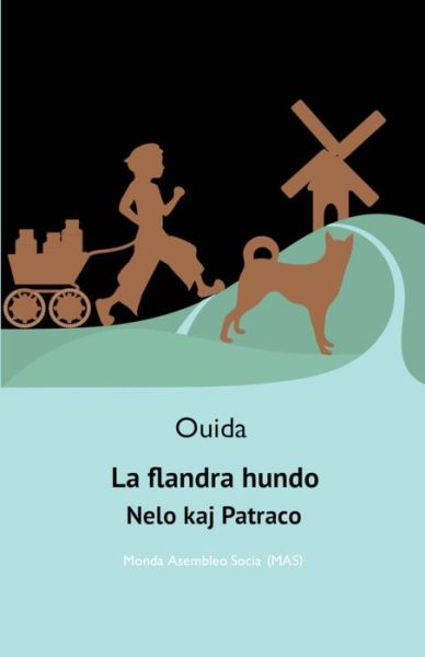 Cover for Ouida · La flandra hundo (Paperback Book) (2019)