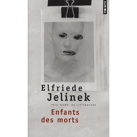 Cover for Elfriede Jelinek · Enfants Des Morts (Pocketbok) (2008)