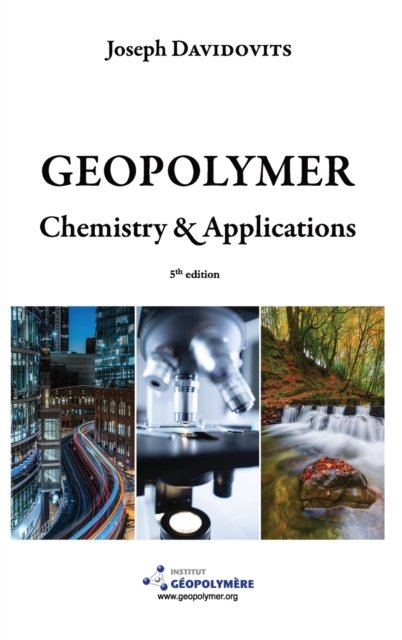 Cover for Joseph Davidovits · Geopolymer Chemistry and Applications, 5th Ed (Hardcover bog) (2020)