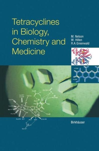 Cover for M Nelson · Tetracyclines in Biology, Chemistry and Medicine (Paperback Book) [Softcover reprint of the original 1st ed. 2001 edition] (2012)