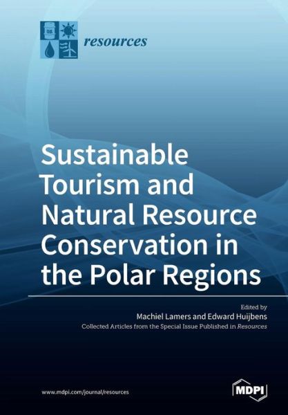 Cover for Machiel Lamers · Sustainable Tourism and Natural Resource Conservation in the Polar Regions (Pocketbok) (2018)