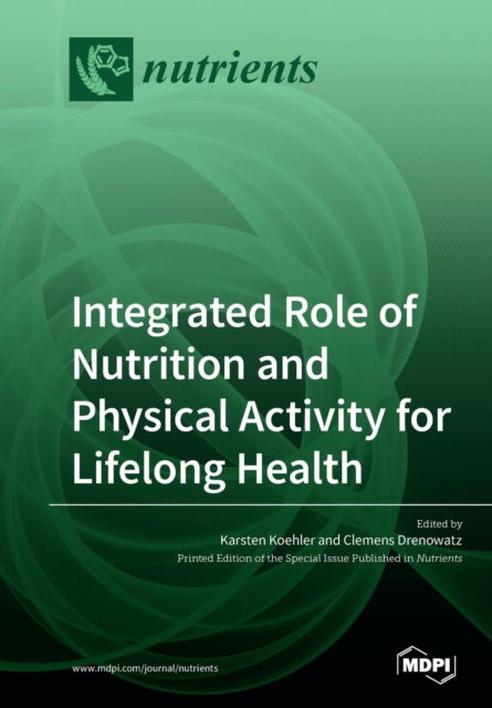 Cover for Karsten Koehler · Integrated Role of Nutrition and Physical Activity for Lifelong Health (Paperback Book) (2019)