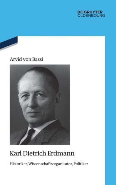 Cover for Arvid Von Bassi · Karl Dietrich Erdmann (Gebundenes Buch) (2021)