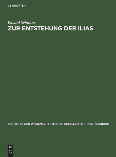 Cover for Eduard Schwartz · Zur Entstehung der Ilias (Book) (1918)