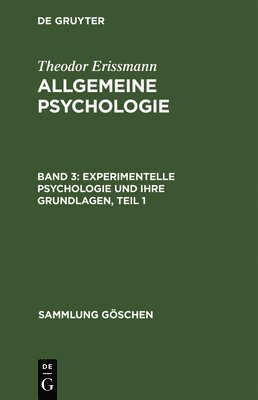 Cover for Theodor Erissmann · Experimentelle Psychologie und Ihre Grundlagen (Book) (1962)