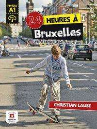 Cover for Lause · 24 heures à Bruxelles (Book)