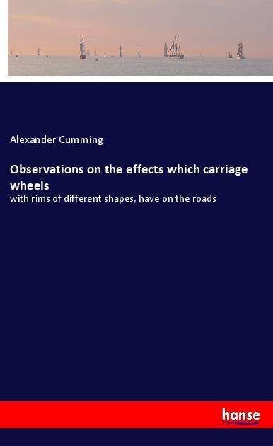Cover for Cumming · Observations on the effects whi (Book)