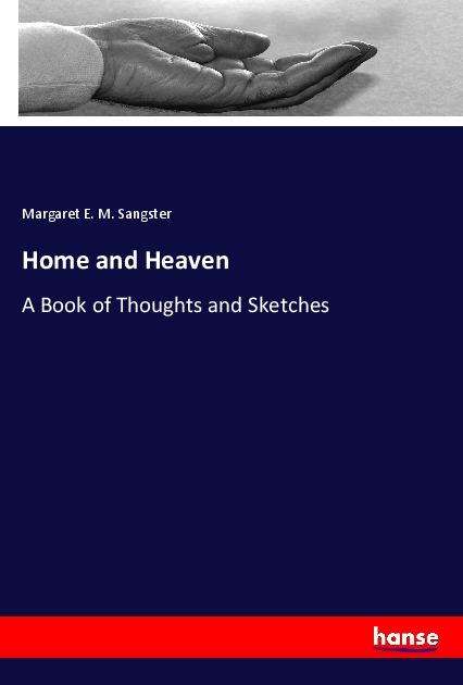 Cover for Sangster · Home and Heaven (Book)